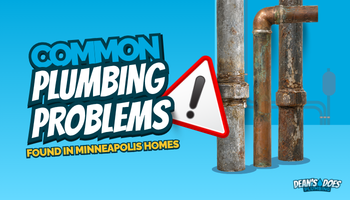 Common Plumbing Problems Found in Minneapolis Homes